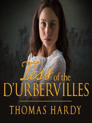 cover image of Tess of the d'Urbervilles